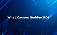 Sudden Erectile Dysfunction: Unraveling the Mystery Behind Impotence