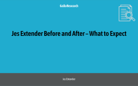 Jes Extender Before and After – What to Expect