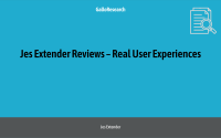Jes Extender Reviews – Real User Experiences