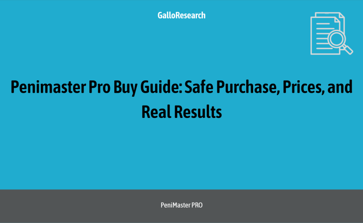 Penimaster Pro Buy Guide: Safe Purchase, Prices, and Real Results
