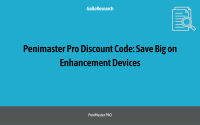 Penimaster Pro Discount Code: Save Big on Enhancement Devices