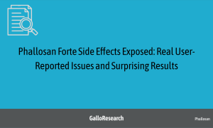 Phallosan Forte Side Effects Exposed: Real User-Reported Issues and Surprising Results
