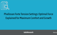 Phallosan Forte Tension Settings: Optimal Force Explained for Maximum Comfort and Growth