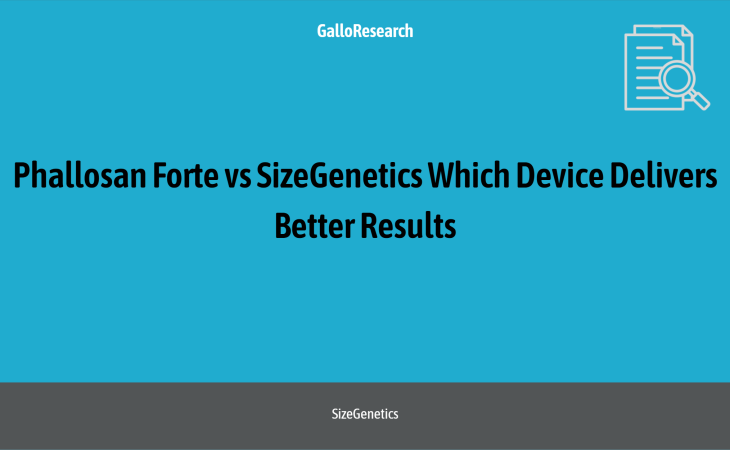 Phallosan Forte vs SizeGenetics Which Device Delivers Better Results