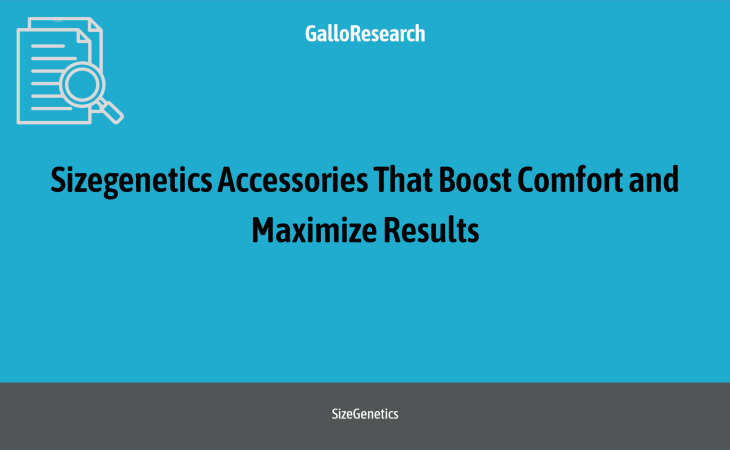 Sizegenetics Accessories That Boost Comfort and Maximize Results