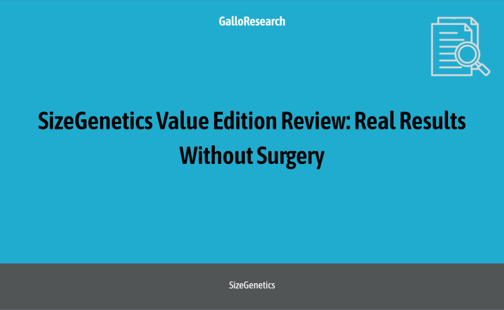 SizeGenetics Value Edition Review: Real Results Without Surgery