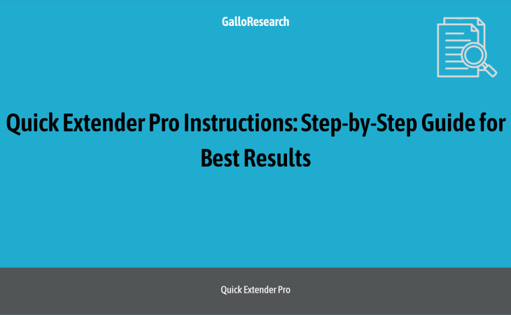 Quick Extender Pro Instructions: Step-by-Step Guide for Best Results