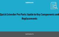 Quick Extender Pro Parts: Guide to Key Components and Replacements
