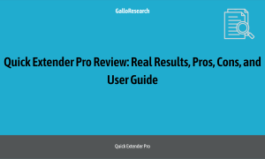 Quick Extender Pro Review: Real Results, Pros, Cons, and User Guide