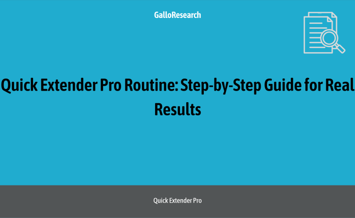 Quick Extender Pro Routine: Step-by-Step Guide for Real Results
