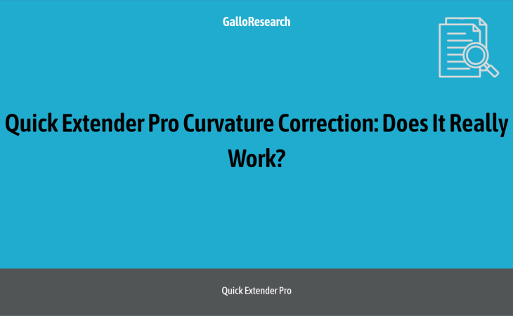 Quick Extender Pro Curvature Correction: Does It Really Work?