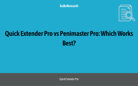 Quick Extender Pro vs Penimaster Pro: Which Works Best?